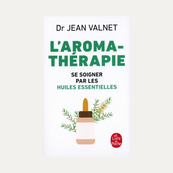 Aromathérapie Se soigner par les huiles essentielles